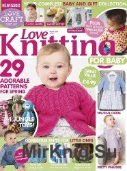 Love Knitting for Babies - March 2016