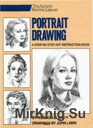 Portrait drawing: A Step-By-Step Art Instruction Book