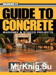 Guide to Concrete: Masonry & Stucco Project