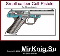 Small caliber Colt Pistols