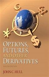 Options, Futures, and Other Derivatives (8th & 9th Ed.)