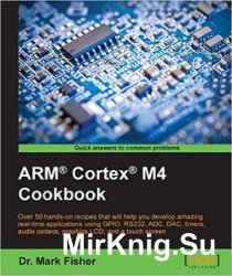 ARM Cortex M4 Cookbook