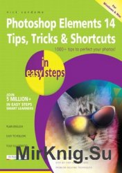 Photoshop Elements 14 Tips, Tricks & Shortcuts in Easy Steps