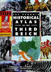 The Penguin Historical Atlas of the Third Reich