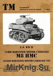 U.S. WW II 75MM Howitzer Motor Carriage M8 HMC 105MM Howitzer Motor Carriage T82