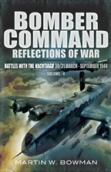 Bomber Command: Reflections of War: Volume 4 - The Tide Turns 1943 -1944