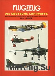 Flugzeug Die Deutsche Luftwaffe 1914 - heute