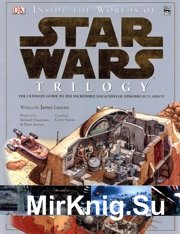 Star Wars - Inside the Worlds of Star Wars Trilogy