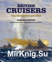 British Cruisers - two world wars and after