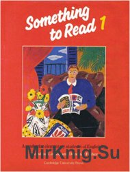 Something to Read 1: A Reader for Elementary Students of English