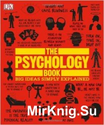The Psychology Book (Big Ideas Simply Explained)