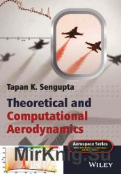 Theoretical and Computational Aerodynamics