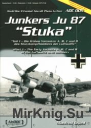 Junkers Ju-87 Stuka Part 1 - (WWII Combat Photo Archive AirDoc ADC005)