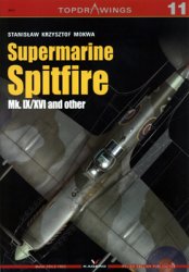 Spitfire Mk IX/ XVI and other (Kagero TopDrawings 11)