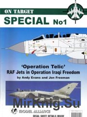 Operation Telic - RAF Jets in Operation Iraqi Freedom - On Target Special № 1