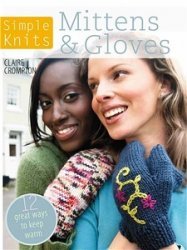 Simple Knits - Mittens & Gloves