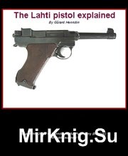 The Lahti pistol explained (second edition)