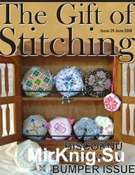 The Gift of Stitching Issue 29, 2008