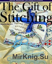 The Gift of Stitching Issue 63, 2011