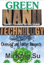 Green Nanotechnology: Overview  and  Further Prospects
