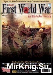 First World War - An Illustrated History