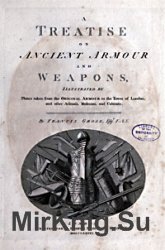 Treatise on Ancient Armour and Weapons