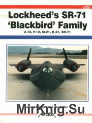 Lockheed’s SR-71 "Blackbird" Family (Aerofax)