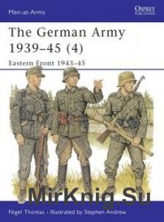The German Army 1939-1945 (4): Eastern Front 1943-1945 (Osprey Men-at-Arms 330)