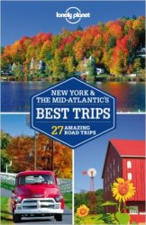 Lonely Planet  New York & the Mid-Atlantic's Best Trips (Travel Guide)