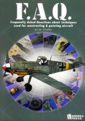 F.A.Q.: Frequently Asked Questions About Techniques Used for Constructing & Painting Aircraft