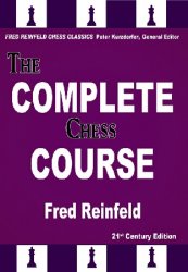 The Complete Chess Course: From Beginning to Winning Chess