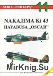 Seria Pod Lupa 11 - Nakajima Ki 43 Hayabusa ''Oscar''