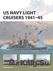 US Navy Light Cruisers 1941-1945 (Osprey New Vanguard 236)