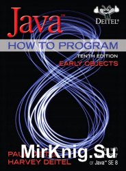 Java How To Program. Early Objects, 10th Edition