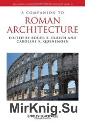 A Companion to Roman Architecture