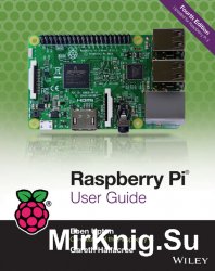 Raspberry Pi User Guide, 4th Edition