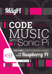 The Magpi Essentials - Code Music with Sonic Pi