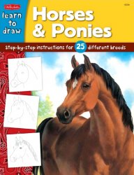 Learn to Draw: Horses & Ponies (Draw and Color)
