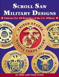 Scroll Saw Military Designs: Patterns for All Branches of the U.S. Military