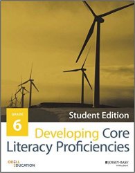 Developing Core Literacy Proficiencies Grade 6