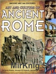 Art and Culture of Ancient Rome (Ancient Art and Cultures)