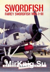 Firey Swordfish MKS I-III (Aeroguide Classic 04)
