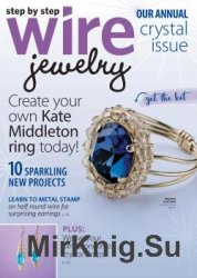 Step by Step Wire Jewelry - Vol. 12 No.5 2016