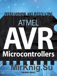 Programming and Interfacing ATMEL’s AVRs