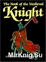 The Book of the Medieval Knight