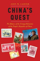 China's Quest: The History of the Foreign Relations of the People's Republic of China
