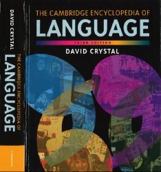 The Cambridge Encyclopedia of Language, 3rd Edition (HQ)