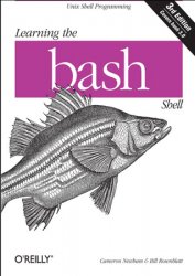 Learning the bash Shell: Unix Shell Programming, 3rd Edition