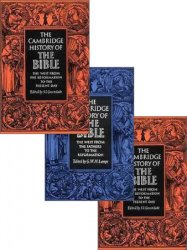 The Cambridge History of the Bible: Vols. I-III