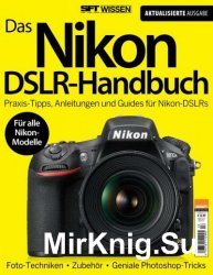 SFT Wissen - Das Nikon DSLR-Handbuch Nr.13 2016